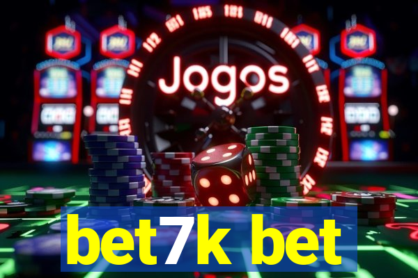 bet7k bet